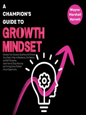 cover image of A Champion's Guide to Growth Mindset